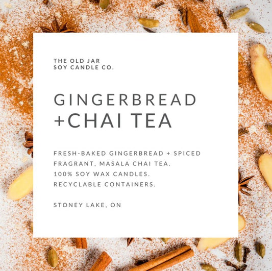 Gingerbread + Chai Tea Soy Candle 12oz